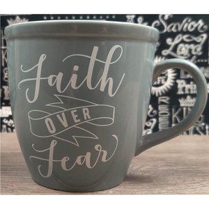 Faith Over Fear Mug